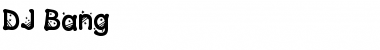Download DJ Bang Font Download DJ Bang Font