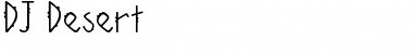Download DJ Desert Font Download DJ Desert Font