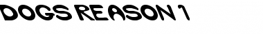 Download Dog's Reason 1 Font Download Dog's Reason 1 Font