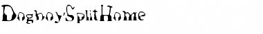 Download DogboySplitHome Font Download DogboySplitHome Font