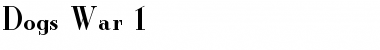 Download Dogs War 1 Font Download Dogs War 1 Font