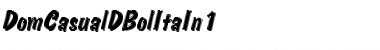 Download DomCasualDBolItaIn1 Font Download DomCasualDBolItaIn1 Font