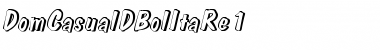 Download DomCasualDBolItaRe1 Font Download DomCasualDBolItaRe1 Font
