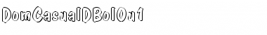 Download DomCasualDBolOu1 Font Download DomCasualDBolOu1 Font