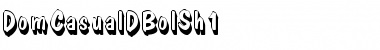 Download DomCasualDBolSh1 Font Download DomCasualDBolSh1 Font