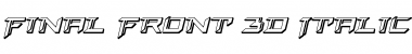 Download Final Front 3D Italic Italic Font
