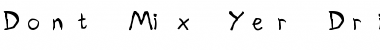 Download Don't Mix Yer Drinks Font