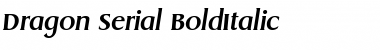 Download Dragon-Serial BoldItalic Font