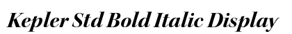 Kepler Std Bold Italic Display preview