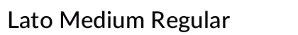 Lato Medium Regular preview