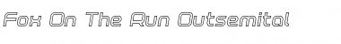 Download Fox on the Run Outline Semi-Italic Font