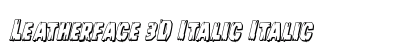 Leatherface 3D Italic Italic preview