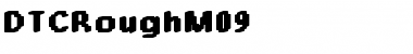 Download DTCRoughM09 Font