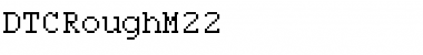 Download DTCRoughM22 Font