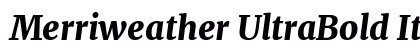 Merriweather UltraBold Italic Preview