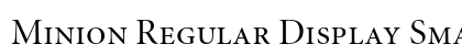 Minion Regular Display Small Caps & Oldstyle Figures Preview