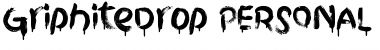 Download Griphite Drop PERSONAL USE Font