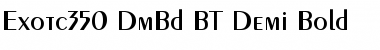 Download Exotc350 DmBd BT Font