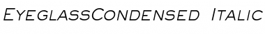 Download EyeglassCondensed Font
