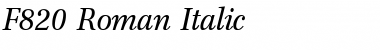 Download F820-Roman Italic Font