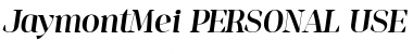 Download Jaymont PERSONAL Medium Italic Font