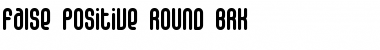 Download False Positive Round BRK Normal Font