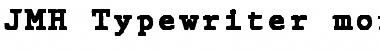 Download JMH Typewriter mono Black Font