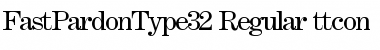 Download FastPardonType32 Regular Font