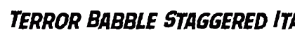 Terror Babble Staggered Italic Italic preview