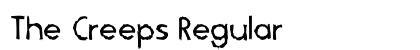 The Creeps Regular preview