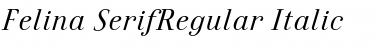 Download Felina SerifRegular Italic Regular Font