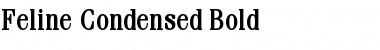 Download Feline Condensed Bold Font