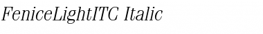 Download FeniceLightITC Italic Font