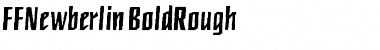 Download FFNewberlin-BoldRough Font