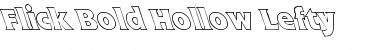 Download Flick Bold Hollow Lefty Regular Font
