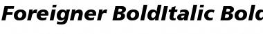 Download Foreigner-BoldItalic BoldItalic Font