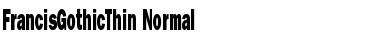 Download FrancisGothicThin Font
