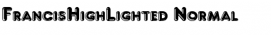 Download FrancisHighLighted Normal Font