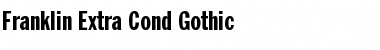 Download Franklin Extra Cond. Gothic Regular Font