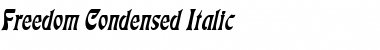 Download Freedom Condensed Italic Font