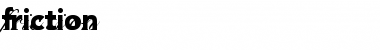Download friction Font