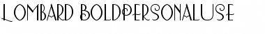 Download Lombard Bold Personal Use Font Title Preview