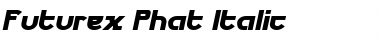 Download Futurex Phat Italic Font