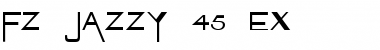 Download FZ JAZZY 45 EX Font Download FZ JAZZY 45 EX Font
