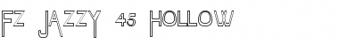 Download FZ JAZZY 45 HOLLOW Font Download FZ JAZZY 45 HOLLOW Font