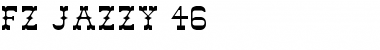 Download FZ JAZZY 46 Font Download FZ JAZZY 46 Font