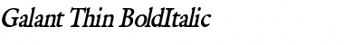 Download Galant Thin BoldItalic Font