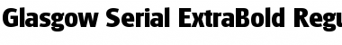 Download Glasgow-Serial-ExtraBold Regular Font
