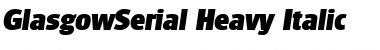 Download GlasgowSerial-Heavy Italic Font