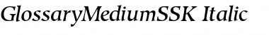 Download GlossaryMediumSSK Italic Font